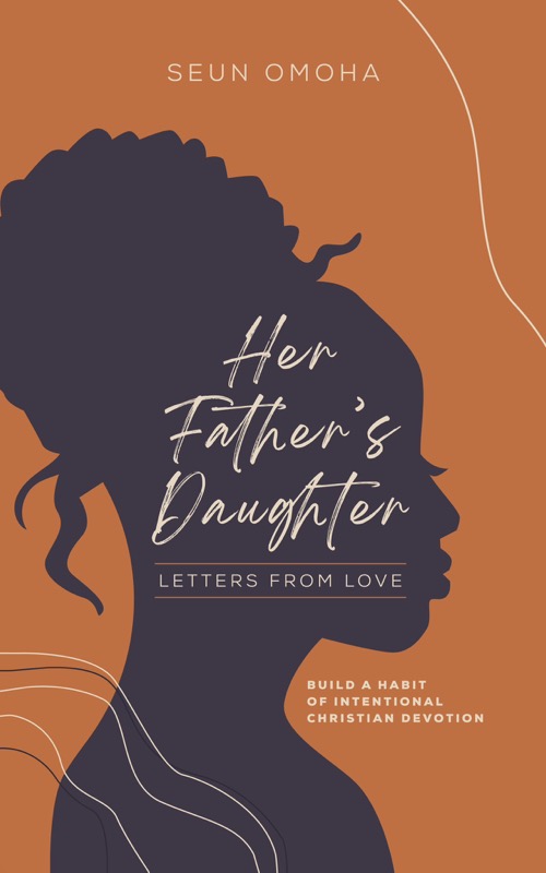 Letters From Love — Her Father's Daughter book cover by Seun Omoha